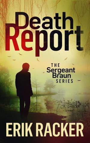 Cover of the book Death Report by Erik Mackenzie