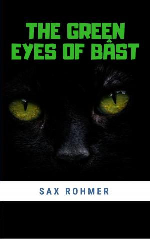 Cover of the book The Green Eyes of Bâst by Adam Maciejewski