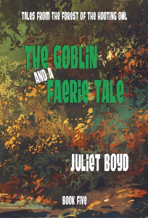 Cover of the book The Goblin and a Faerie Tale by Kathy Cyr