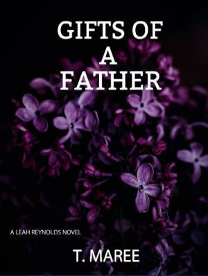 Cover of the book Gifts of a Father by Anna Craig, J.K. Harper