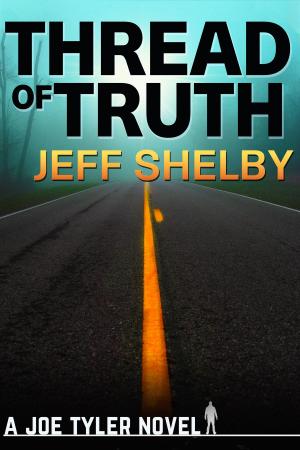 Cover of the book Thread of Truth by Dale T. Phillips