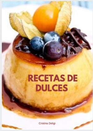 Cover of the book Recetas de Dulces by Marilene Bakako