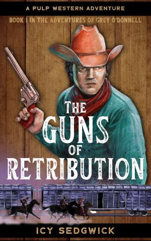 Cover of the book The Guns of Retribution by Calvin Mofield