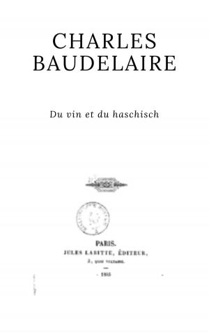 Cover of the book Du vin et du haschisch by patrick goualard