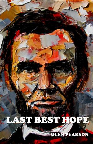 Cover of the book Last Best Hope by Tony Giles