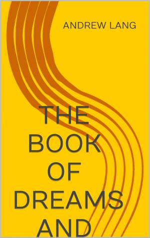 Cover of The Book of Dreams and Ghosts