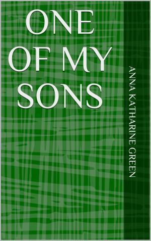 Cover of the book One of My Sons by H.D. Campbell