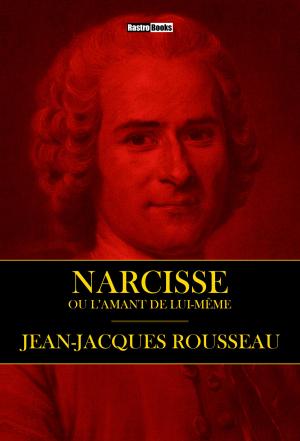 Cover of the book Narcisse ou l'Amant de lui-même by Gabriel Miró