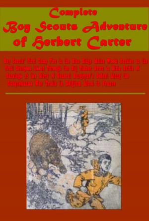 Book cover of Complete Adventure of Carter Herbert - Boy Scouts on the Trail in the Blue Ridge