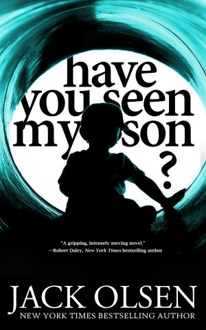 Cover of the book Have You Seen My Son? by A. D. Davies