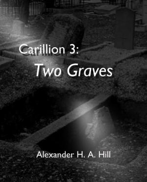 Book cover of Carillion 3: Two Graves