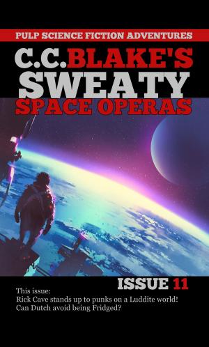 Book cover of C. C. Blake's Sweaty Space Operas, Issue 11