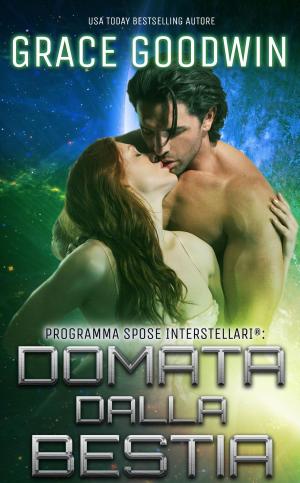 Cover of the book Domata dalla bestia by Stacy Overby