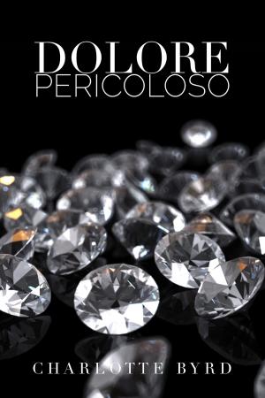 Book cover of Dolore Pericoloso