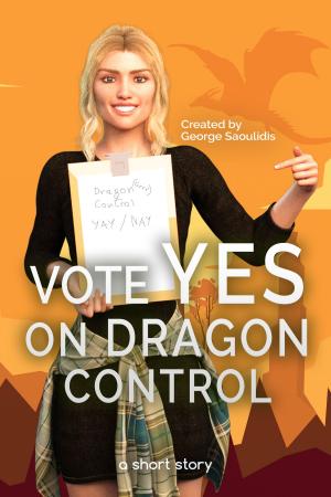 Cover of the book Vote Yes on Dragon Control by Marilyn Brant