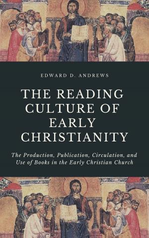 Book cover of THE READING CULTURE OF EARLY CHRISTIANITY