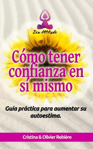 Cover of the book Cómo tener confianza en sí mismo by Joseph Cardillo, PhD