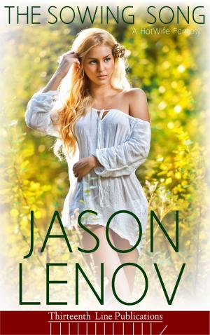 Cover of the book The Sowing Song by Jason Lenov