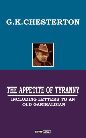 Book cover of The Appetite of Tyranny