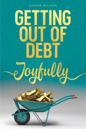 Cover of the book Getting Out of Debt Joyfully by Shannon O'Hara