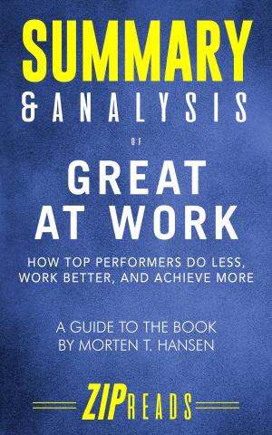 Cover of the book Summary & Analysis of Great at Work by Tadhg O'Flaherty