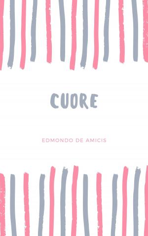 Cover of the book CUORE by Emilio Salgari