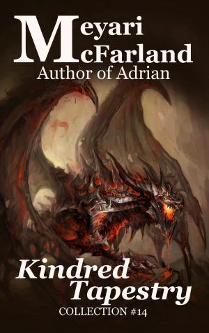 Cover of the book Kindred Tapestry by Meyari McFarland