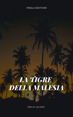 Book cover of La tigre della Malesia