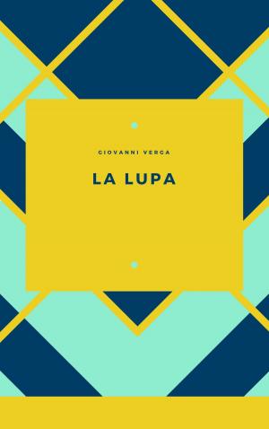 Cover of the book La Lupa by Emilio Salgari