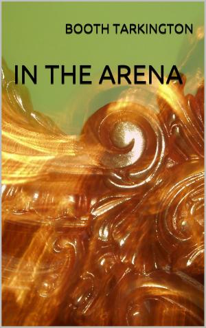 Cover of the book In the Arena by Captain Mayne Reid