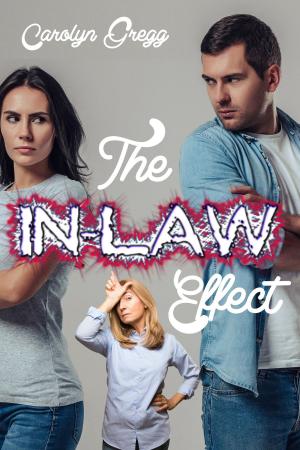 Cover of the book The In-Law Effect by Linda Mooney
