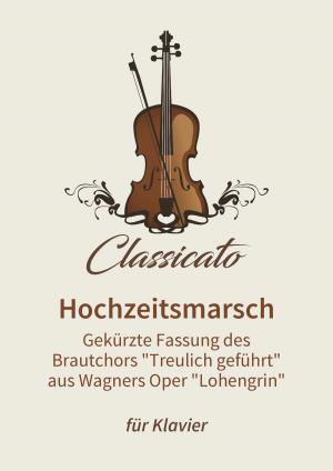 Cover of the book Hochzeitsmarsch by Lars Opfermann, Georges Bizet