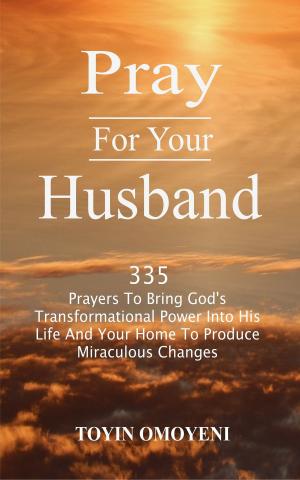 Cover of the book Pray For Your Husband by Roger D'Arcy