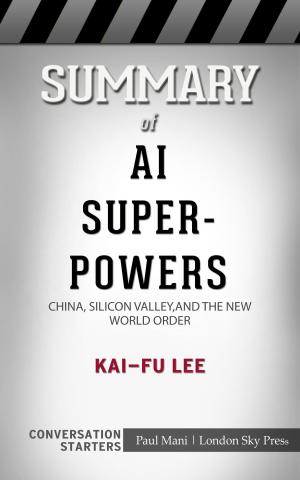 bigCover of the book Summary of AI Superpowers by 