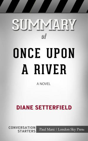 Cover of the book Summary of Once Upon a River: A Novel by Paul Adams