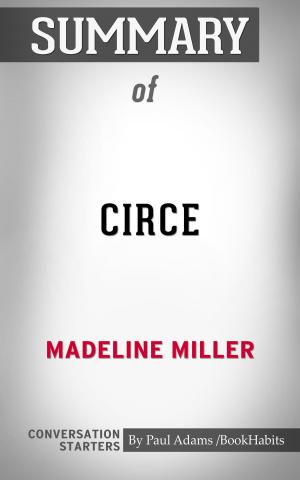 bigCover of the book Summary of by CIRCE by 