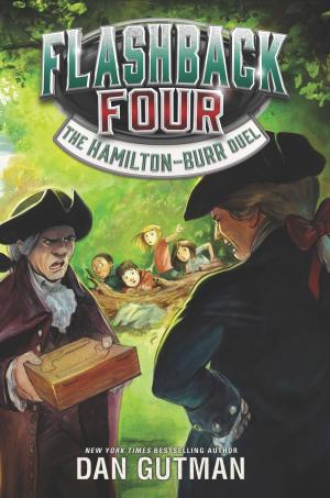 Book cover of Flashback Four #4: The Hamilton-Burr Duel