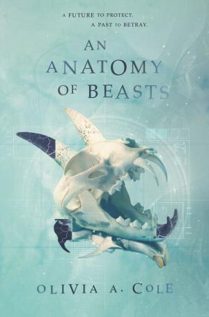 Cover of the book An Anatomy of Beasts by Mindy McGinnis