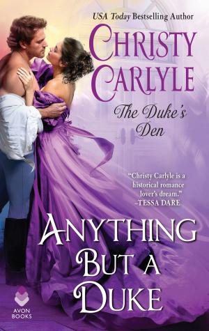 Cover of the book Anything But a Duke by Katherine Bone