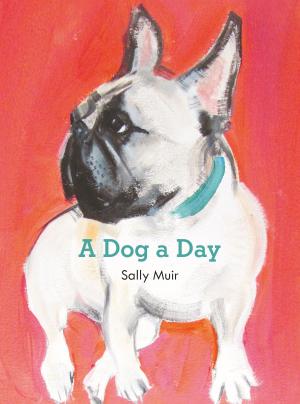 Cover of the book A Dog a Day by Ron Hansen
