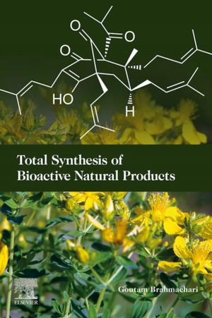 Cover of the book Total Synthesis of Bioactive Natural Products by Priyanka A. Abhang, Bharti W. Gawali, Suresh C. Mehrotra