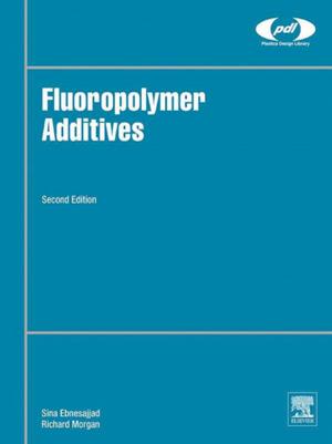 Cover of the book Fluoropolymer Additives by Ales Iglic, Chandrashekhar V. Kulkarni
