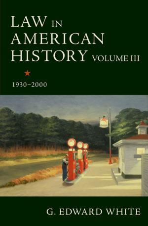 Cover of the book Law in American History, Volume III by E. Tory Higgins