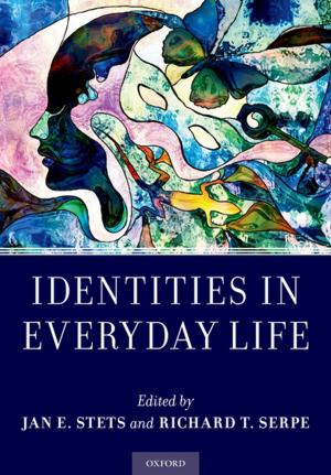 Cover of the book Identities in Everyday Life by Ph.D. David H. Barlow, Ph.D. Ronald M. Rapee, M.A. Sarah Perini