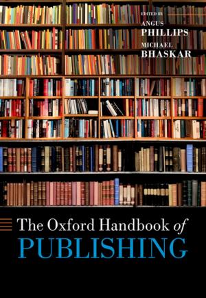 Cover of the book The Oxford Handbook of Publishing by 