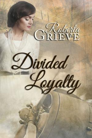 Cover of the book Divided Loyalty by June Gadsby