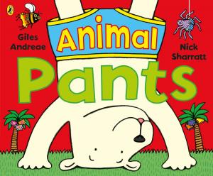 Cover of the book Animal Pants by John Nichol, Tony Rennell