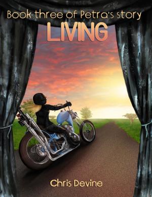 Cover of the book Living - Book Three of Petra's Story by Rod Polo