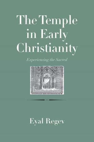 Cover of the book The Temple in Early Christianity by Nic Cheeseman, Brian Klaas
