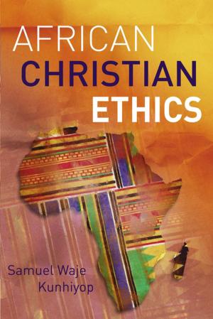 Cover of the book African Christian Ethics by Douglas S. Huffman, Eric L. Johnson, Zondervan